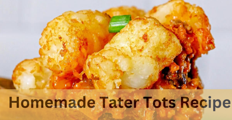 Homemade Tater Tots Recipe